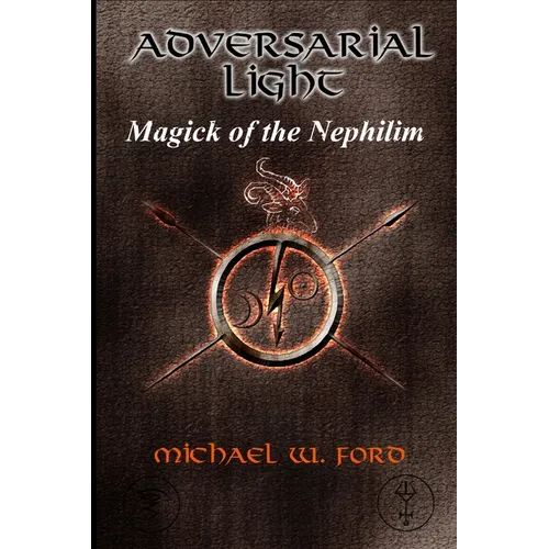 ADVERSARIAL LIGHT - Magick of the Nephilim - Paperback