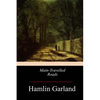 Main-Travelled Roads - Paperback