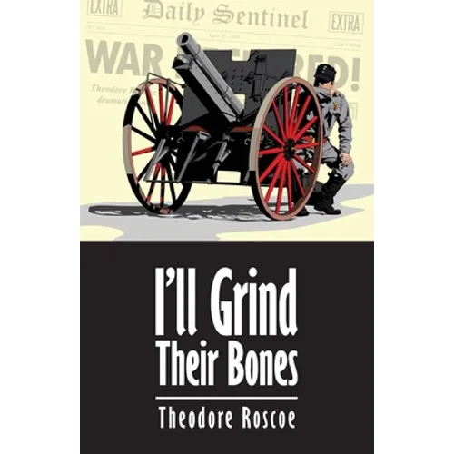 I'll Grind Their Bones - Paperback