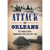 Attack on Orleans: The World War I Submarine Raid on Cape Cod - Paperback