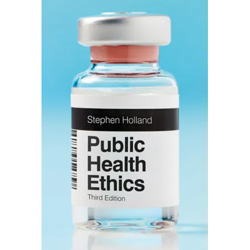 Public Health Ethics - Hardcover