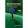 Bacteriophages: Biological Aspects and Advances - Hardcover
