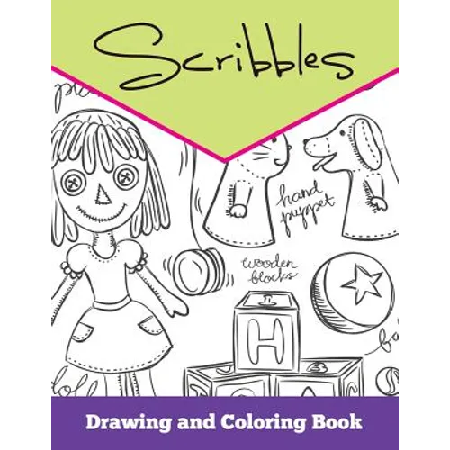 Scribbles: Drawing and Coloring Book - Paperback