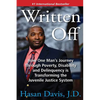 Written Off: How One Man's Journey Through Poverty, Disability and Delinquency is Transforming the Juvenile Justice System - Paperback