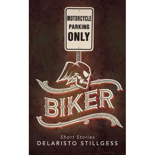 Biker: Short Stories - Paperback