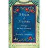 A Feast of Prayers - Paperback