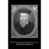 The Complete Prophecies of Nostradamus - Paperback