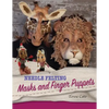 Needle Felting Masks And Finger Puppets - Paperback