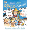 Click, Clack, Quack to School! - Hardcover