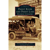 Priest River and Priest Lake: Kaniksu Country - Hardcover