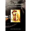 The Small Window: The Story of Hardluck's Beginnings - Paperback