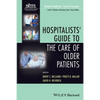 Hospitalists' Guide to the Care of Older Patients - Paperback
