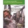 U.S. Marines in Iraq, 2003: Basrah, Baghdad and Beyond - Paperback