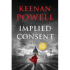 Implied Consent: A Maureen Gould Legal Thriller - Paperback