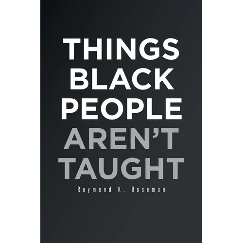 Things Black People Aren't Taught - Paperback