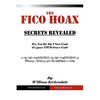 The FICO Hoax: Secrets Revealed - Paperback