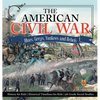 The American Civil War - Blues, Greys, Yankees and Rebels. - History for Kids Historical Timelines for Kids 5th Grade Social Studies - Hardcover