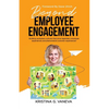 Beyond Employee Engagement: Building workplace cultures that drive legendary employee experiences and phenomenal customer experiences! - Paperback