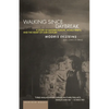 Walking Since Daybreak: A Story of Eastern Europe, World War II, and the Heart of Our Century - Paperback