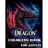 Dragon Coloring Book for Adults - Paperback