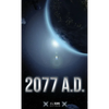 2077 A.D. - Hardcover