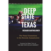 The Deep State in the Heart of Texas - Paperback