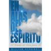 En Alas del Espiritu - Paperback