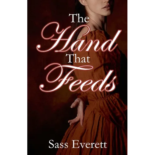 The Hand That Feeds - Paperback