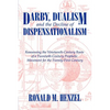 Darby, Dualism, and the Decline of Dispensationalism - Paperback