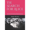The Search for Alice: Book One of the Dreaming of Wonderland Series - Paperback