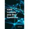 AWS Lambda and Step Functions - Paperback