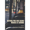 Before the Big Bang Makes a Sound - Paperback