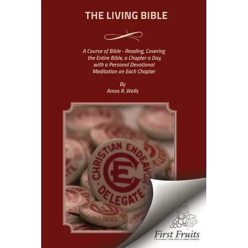 The Living Bible: A Course of Bible - Reading, Covering the Entire Bible, a Chapter a Day, with a Personal Devotional Meditation on Each Chapter - Paperback