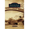 Medicine Park: Oklahoma's First Resort - Hardcover