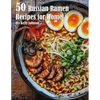 50 Russian Ramen Recipes for Home - Paperback