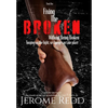 Fixing The Broken, Without Being Broken- Book 1 - Hardcover