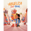 Abuelita and Me - Hardcover