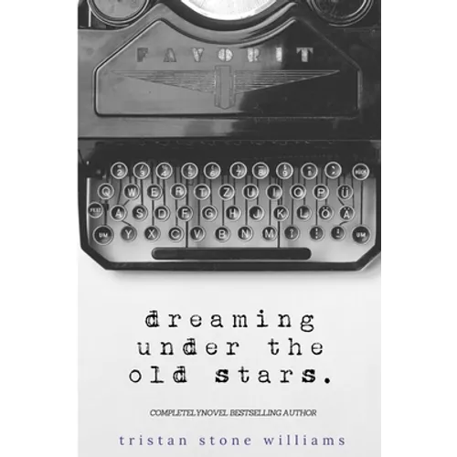 Dreaming Under the Old Stars - Paperback