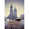 Portraits of Spiritual Nobility: Chivalry, Christendom, and Catholic Culture - Hardcover