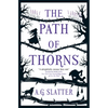 The Path of Thorns - Paperback