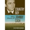 Country Boy: The Roots of Johnny Cash - Paperback