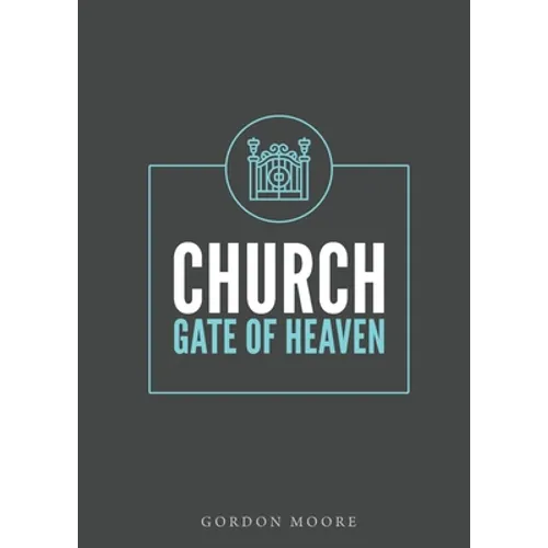 Church - Gate of Heaven - Paperback