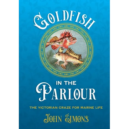 Goldfish in the Parlour - Paperback
