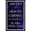 Ascent of Mount Carmel - Hardcover