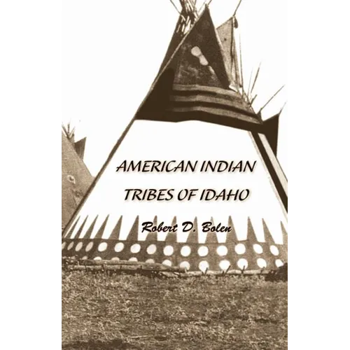 "American Indian Tribes of Idaho" - Paperback