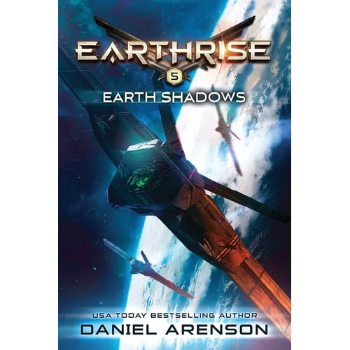 Earth Shadows: Earthrise Book 5 - Paperback