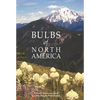 Bulbs of North America - Paperback