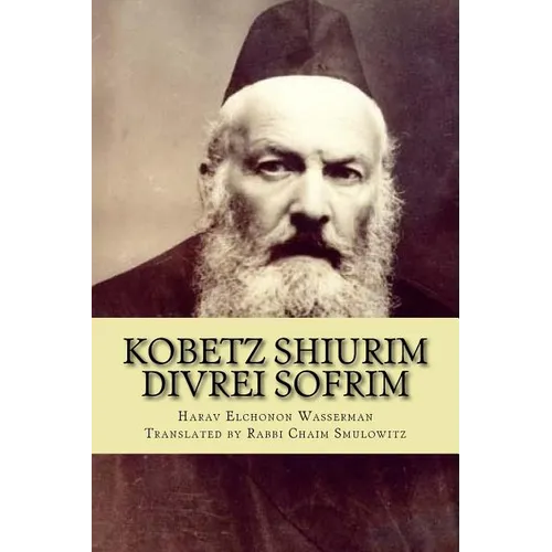 Kobetz Shiurim: Divrei Sofrim - Paperback