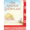 The Kindness Snowflake - Hardcover