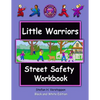 The Little Warriors Street Safety Workbook: Economy Edition: Street Smarts and Self-Defense for KIds - Paperback
